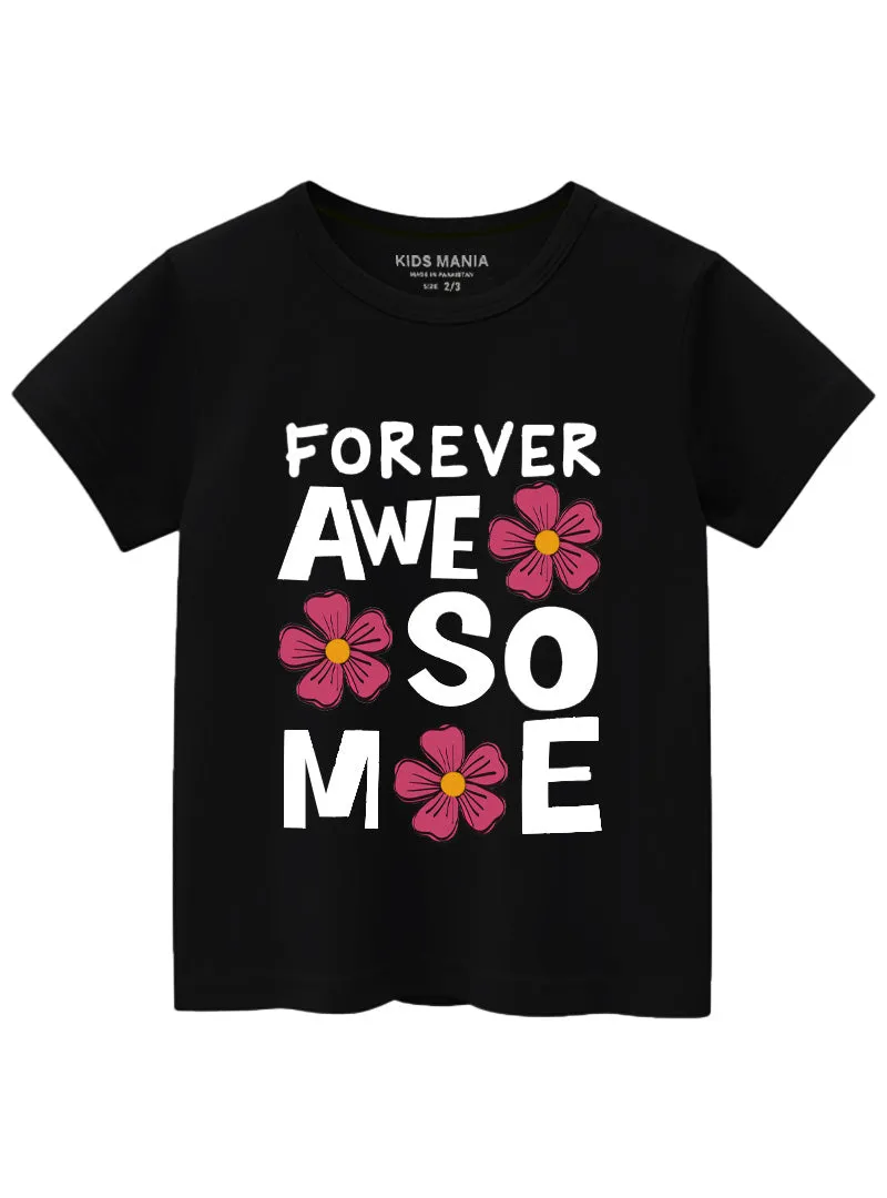 Forever Awesome Cotton T-Shirts