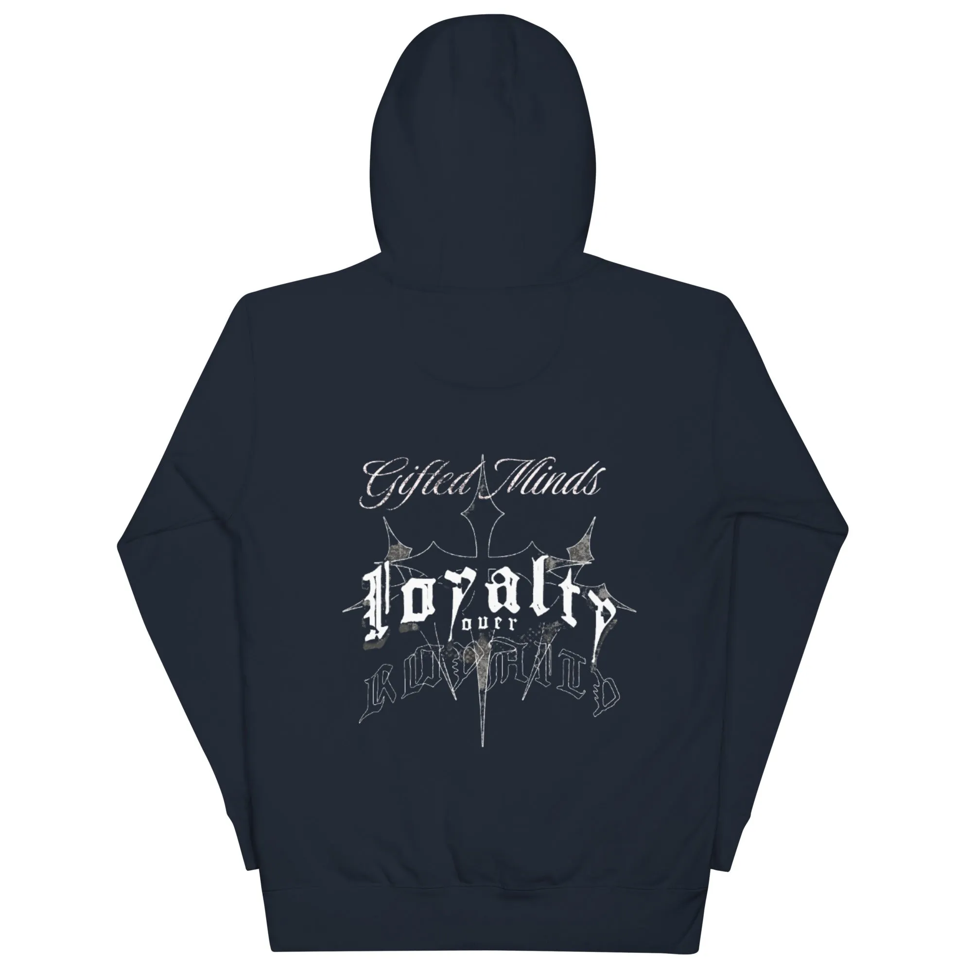 Loyalty over Royalty Hoodie